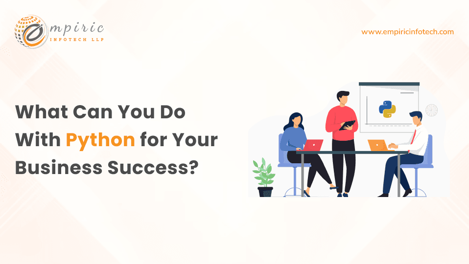 What Can You Do with Python for Your Business Success?