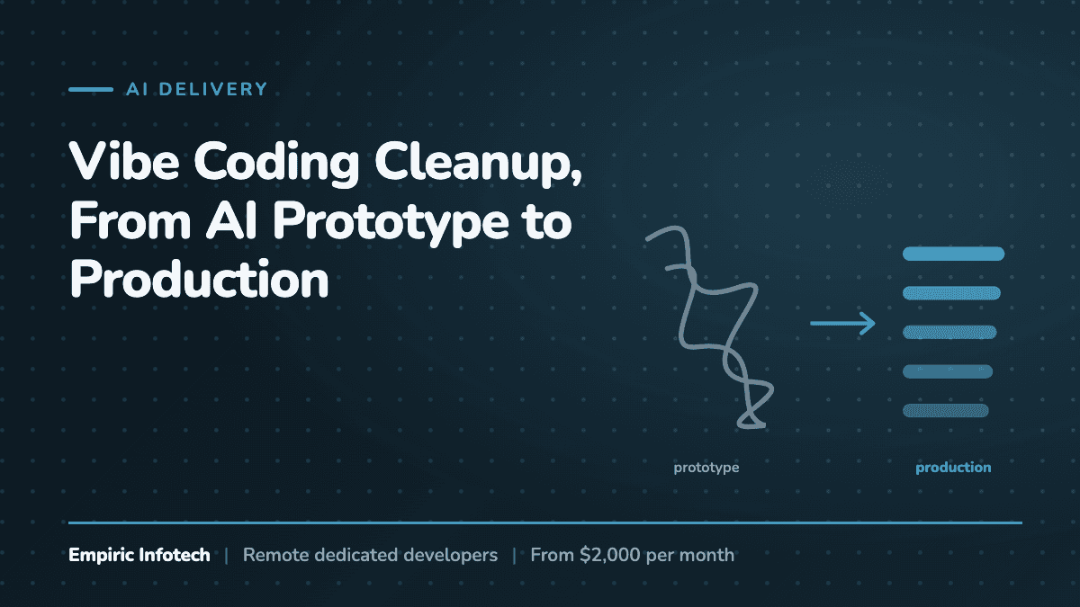 Vibe Coding Cleanup, From AI Prototype to Production